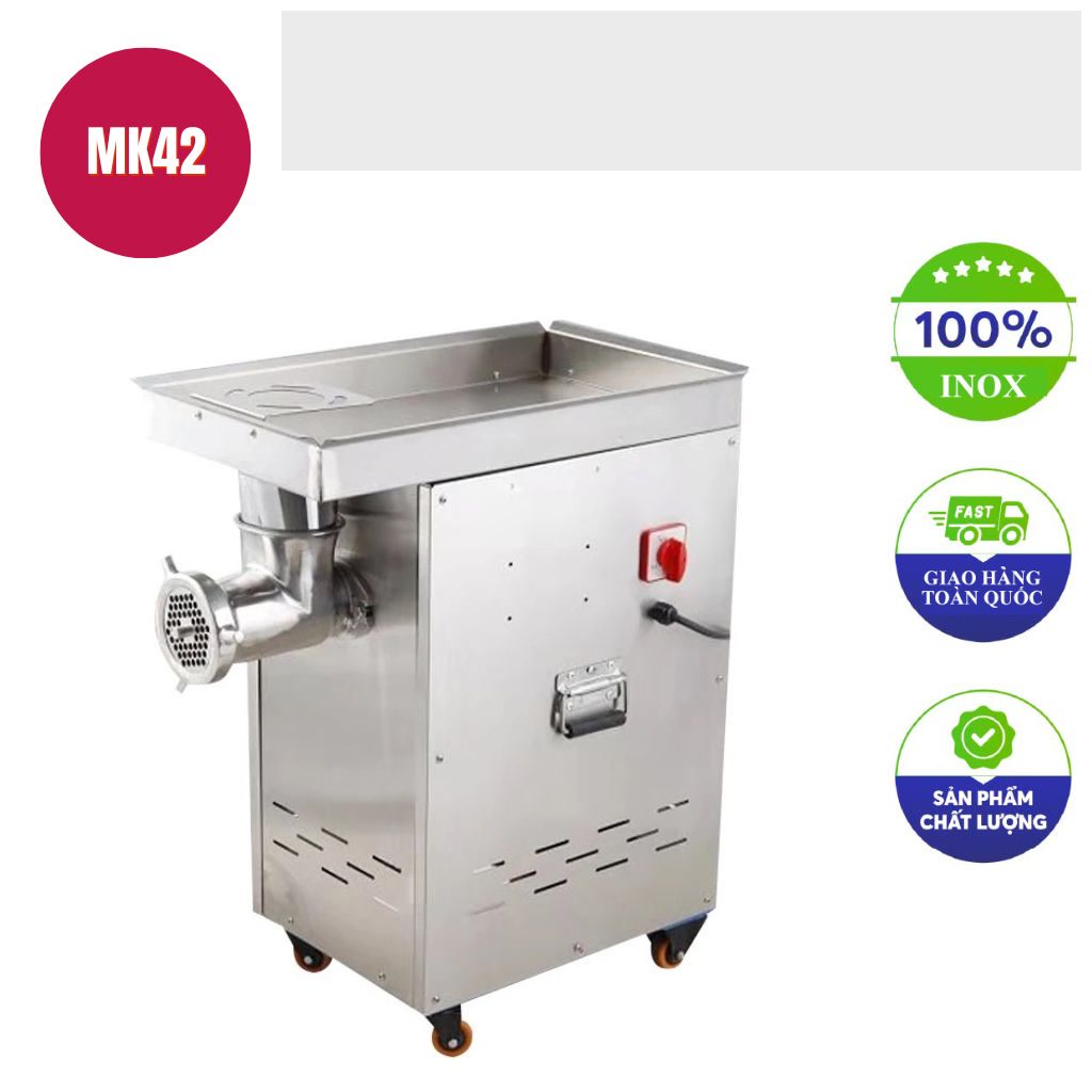 May Xay Thit Cong Nghiep MK42 Inox 304 Pro Max